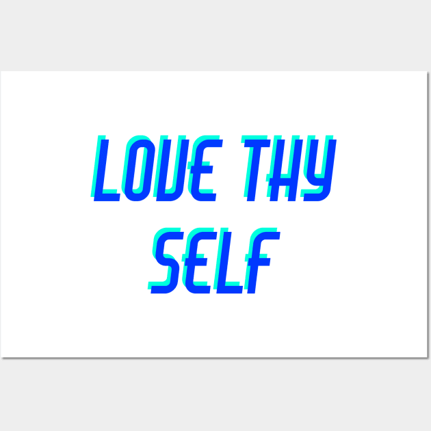 Love thy Self Wall Art by ijsw